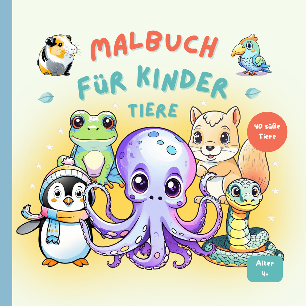 Tier-Malbuch für Kinder: 40 süße und einfache Tier-Motive zum Ausmalen für Kinder ab 4 Jahren
